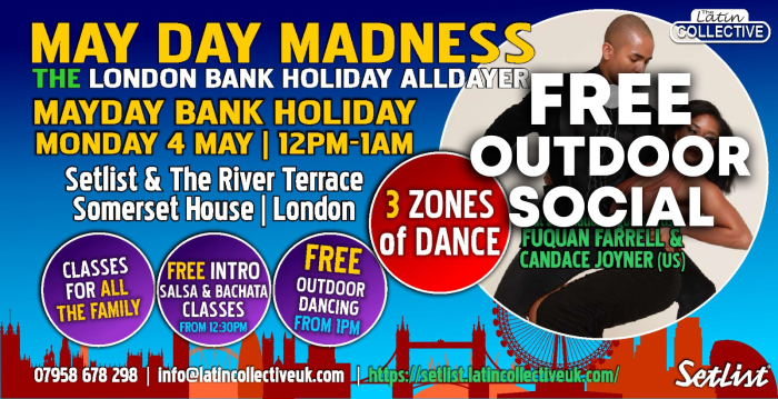 MAY DAY MADNESS - 4th May 2026 - FREE Outdoor Social Dancing